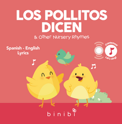 Los Pollitos Dicen & Other Nursery Rhymes